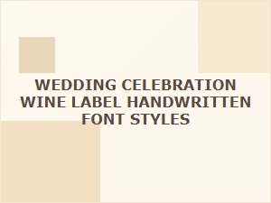 Choosing the Perfect Handwritten Font for Wine Labels